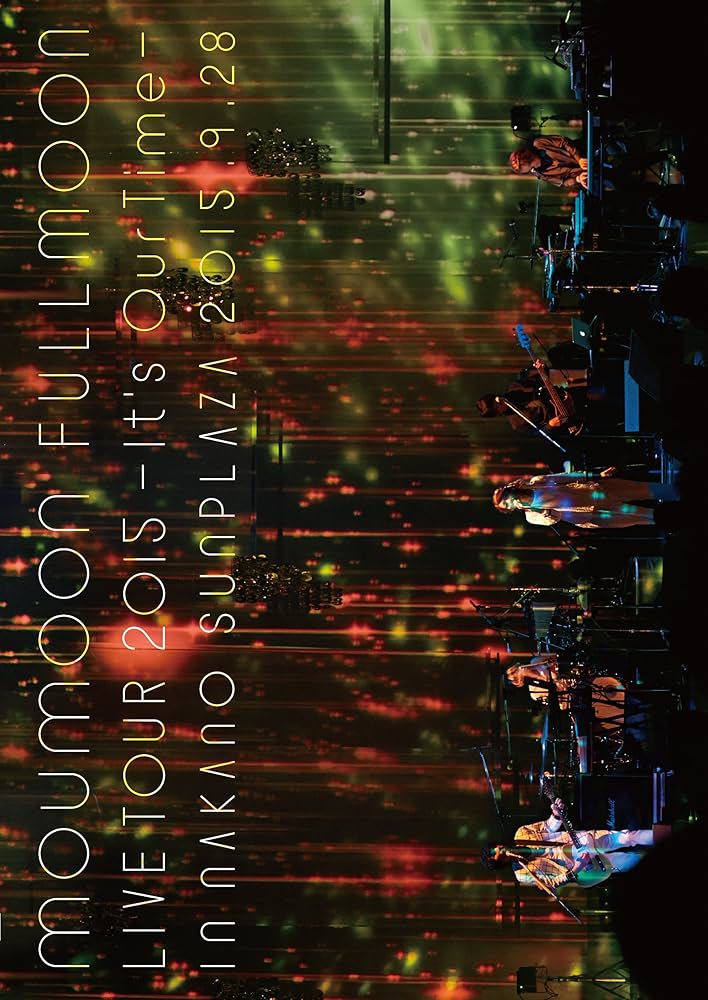 Amazon.co.jp: moumoon FULLMOON LIVE TOUR 2015 ~It's Our Time